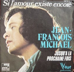 Si L'Amour Existe Encore / Jusqu'A La Prochaine Fois