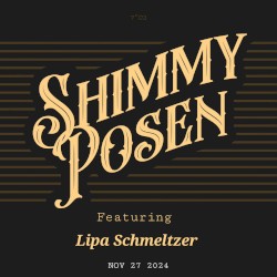 Nov. 27 ’24 Wedding (Lipa Schmeltzer)