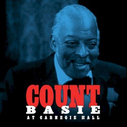 Count Basie at Carnegie Hall