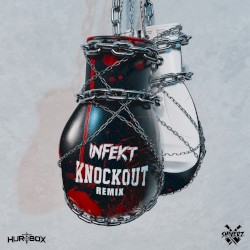 KNOCKOUT (INFEKT remix)