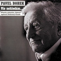 Víc nehledám... (Pocta písním, které zpíval Johnny Cash)