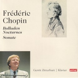 Frédéric Chopin - Balladen, Nocturnes, Sonate