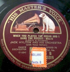 When You Played the Organ and I Sang the Rosary / When Day Is Done