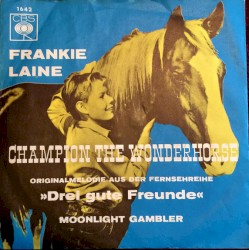 Champion the Wonderhorse / Moonlight Gambler