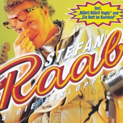 Stefan Raab & Die Bekloppten