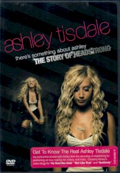 There’s Something About Ashley: The Story of Headstrong