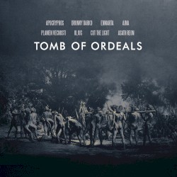 Tomb of Ordeals