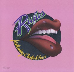 Rufus featuring Chaka Khan