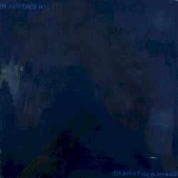 In Another Night, In Another World