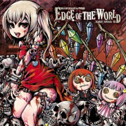 Edge Of The World -SCARLET FANTASIA VIII-