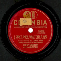 I Didn't Know What Time It Was / Love Never Went to College