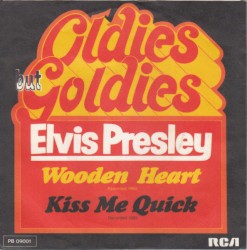Wooden Heart / Kiss Me Quick