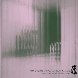 I Am a Panic Attack, Nothing More