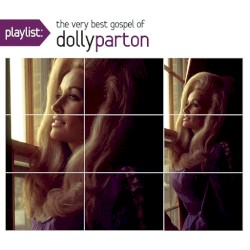 Playlist: The Very Best Gospel of Dolly Parton