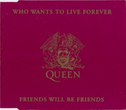 Who Wants to Live Forever