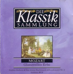 Die Klassiksammlung 2: Mozart: Glanzvolles Erbe