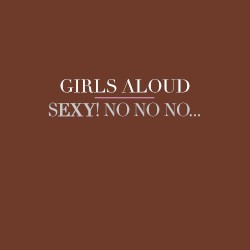 Sexy! No No No...