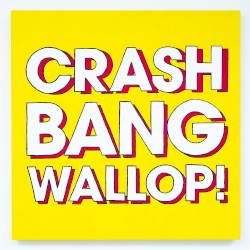 Crash, Bang, Wallop!