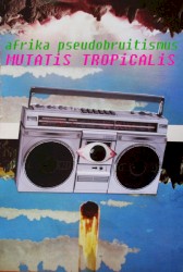 Mutatis Tropicalis