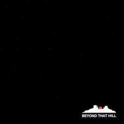 Beyond That Hill