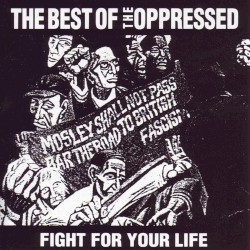 Fight for Your Life: The Best of the Oppressed