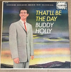 That’ll Be the Day