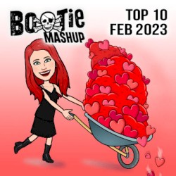 Bootie Mashup Top 10 – February 2023