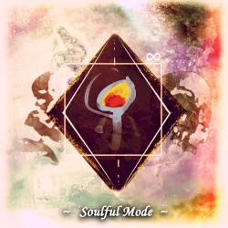 ~ Soulful Mode ~