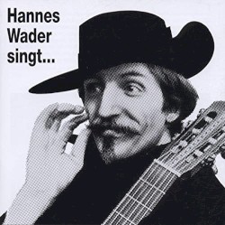 Hannes Wader singt ...