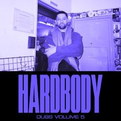 Hardbody Dubs Vol 5