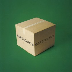 Replicants