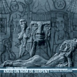 Knud un nom de serpent (Le cercle des entrailles)