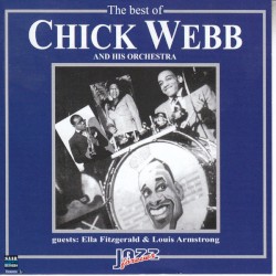 The Best Of Chick Webb And His Orchestra