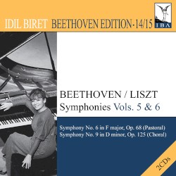 Symphonies, Vol. 5, 6: Symphony no. 6 in F Major "Pastoral" and Symphony no. 9 in D Minor, op. 125 "Choral"