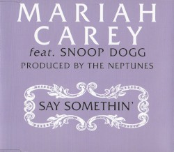 Say Somethin’