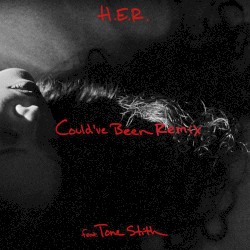 Could’ve Been (remix)