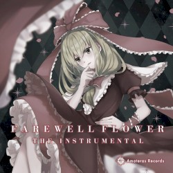 Farewell Flower the instrumental