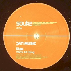 We're All Dying / Come Back 2 Me