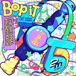 bop it! The Video Game (The Original Soundtrack)