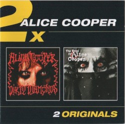 Dirty Diamonds / The Eyes of Alice Cooper