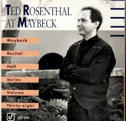Maybeck Recital Hall Series, Volume Thirty-Eight