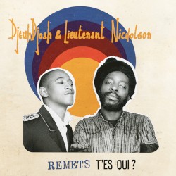 Remets t’es qui ?