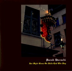 Let Night Come on Bells End the Day