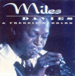 Miles Davis & Freddie Hubbard
