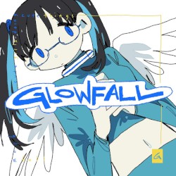GLOWFALL