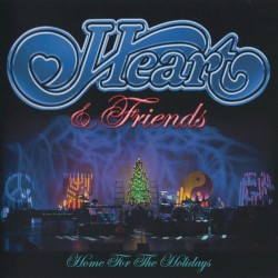 Heart & Friends: Home for the Holidays