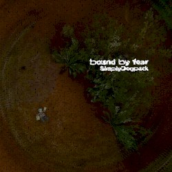 bound by fear (extra bound edition)