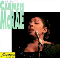 The Ultimate Carmen McRae