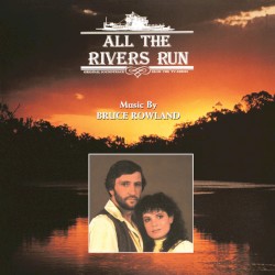 All the Rivers Run (Original Soundtrack from the TV Series)