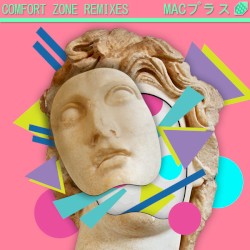 Comfort Zone Remixes: Floral Shoppe